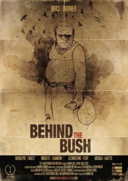     / Behind the Bush AVO