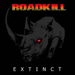 Roadkill - Extinct