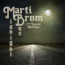 Marti Brom Her Rancho Notorious - Midnight Bus