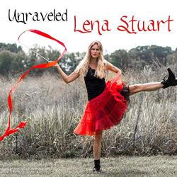 Lena Stuart - Unraveled