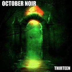 October Noir - Thirteen