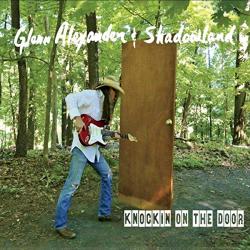 Glenn Alexander Shadowland - Knockin On The Door