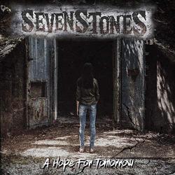 SevenStones - A Hope For Tomorrow