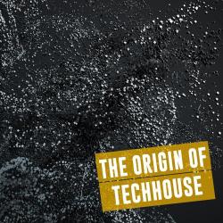 VA - The Origin of Techhouse