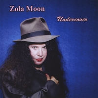Zola Moon - Undercover