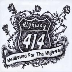 Highway 414 - Hellbound for the Highway