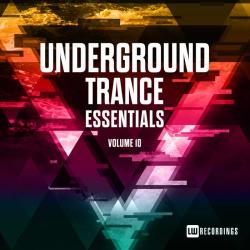 VA - Underground Trance Essentials, Vol. 10