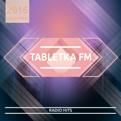 VA - Tabletka-FM Top 20 Radio Hits December 2016