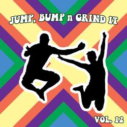 VA - Jump Bump n Grind It, Vol. 12