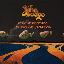 John Lodge - Live From Birmingham: The 10,000 Light Years Tour