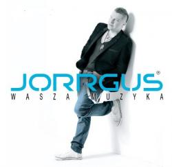 Jorrgus - Wasza Muzyka