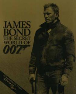 James Bond: The Secret World of 007/ :    007