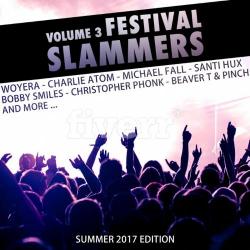VA - Festival Slammers Vol.3 (Summer 2017 Edition)