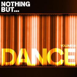 VA - Nothing But... Dance Vol. 02