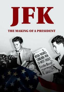  .   / JFK: The Making of a President DUB