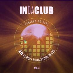 VA - In Da Club (25 Groovy Dancefloor Beats) , Vol. 4