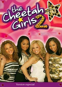  ø 2 / The Cheetah Girls 2