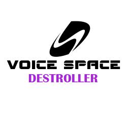 Destroller - Voice Space 64