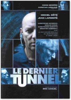   / Le Dernier tunnel