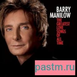 Barry Manilow - The Greatest Love Songs Of All