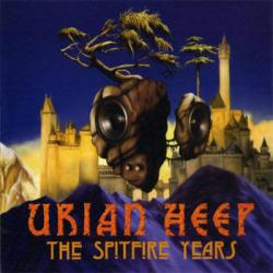 Uriah Heep - The Spitfire Years
