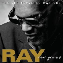 Ray Charles - Rare Genius-The Undiscovered Masters