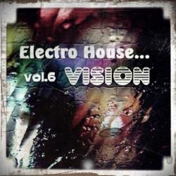 VA - Electro House Vision vol.6 ( 2010)