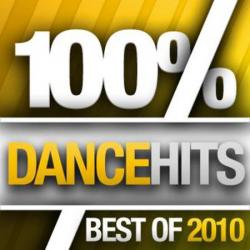 VA - 100% Dance Hits - Best Of (2010)