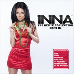 Inna - The Remix Collection Part 1-3