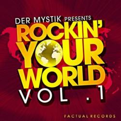 VA-Der Mystik Presents Rockin Your World Vol.1