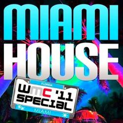 VA - Miami House WMC 2011 Special