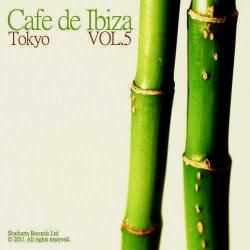 VA - Cafe De Ibiza Vol.5 - Tokyo