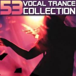 VA - Vocal Trance Collection Vol.53