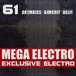 VA - Mega Electro from Djmcbit and Delfi vol.61