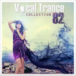 VA - Vocal Trance Collection Vol.82