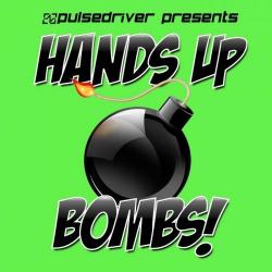 VA - Pulsedriver Presents Hands Up Bombs!