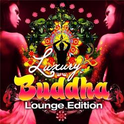 VA - Luxury Buddha Lounge Edition