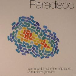 VA - Paradisco: An Essential Collection Of Balearic & Nu-Disco Groove