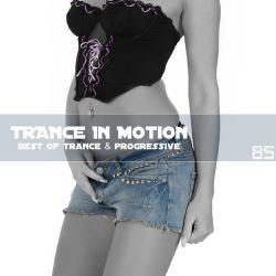 VA - Trance In Motion Vol.85