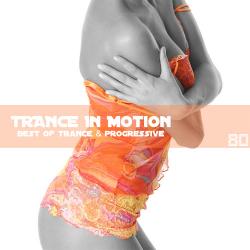 VA - Trance In Motion Vol.80
