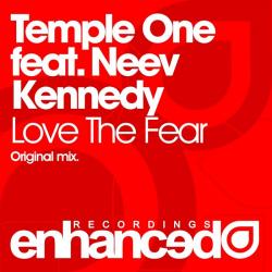 Temple One feat Neev Kennedy - Love The Fear