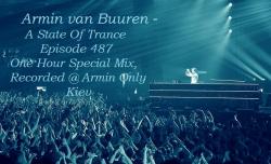Armin van Buuren - A State Of Trance Episode 487 SBD