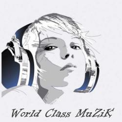 VA - World class muZiK vol 001
