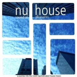 VA - Nu House: Sound Of Pleasures