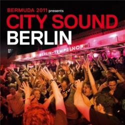 VA - Bermuda 2011 Presents: City Sound Berlin