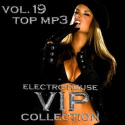 VA - Electro-House VIP Collection vol.19