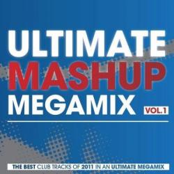 VA - The Ultimate Mashup Megamix Vol. 1