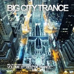 VA - Big City Trance Volume 27