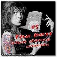 VA - The best club dance music #5