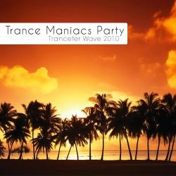 VA - Trance Maniacs Party: Trancefer Wave #34